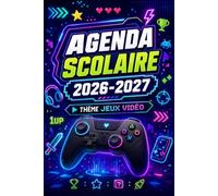 Agenda Scolaire 2026-2027 Jeux Vidéo: Organisateur Journalier Gamer pour Garçons et Filles - Primaire, Collège et Lycée - De Septembre 2026 à Juillet 2027 - Fun Jeux Vidéo Foot Gamer