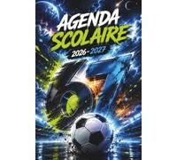 Agenda Scolaire 2026-2027: Organisateur et Planificateur Semainier avec Heure, Etudiant de Primaire, Collège, Lycée Six Seven 67 Football