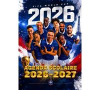Agenda Scolaire 2026 2027: Organiseur Scolaire Pour Garçons et Fille | Primaire, Collége, Lycée, Etudiant | Thème : FootBall