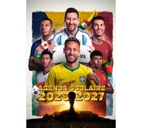 Agenda Scolaire 2026 2027: Organiseur Scolaire Pour Garçons et Fille | Primaire, Collége, Lycée, Etudiant | Thème : FootBall