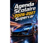 Agenda Scolaire 2026-2027 Supercar: Journalier scolaire pour garçons fans de voitures puissantes | Planification des devoirs, cours et contrôles