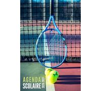 Agenda Scolaire 2026 2027: Tennis - Semainier Pour Filles, Garçons, Étudiants, Primaire, Collège et Lycée | De Septembre 2026 à Août 2027