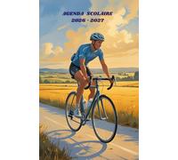AGENDA SCOLAIRE 2026 2027 - VELO DE ROUTE: Calendrier journalier 2026 2027 | 1 jour par page | planificateur pour élève, élémentaire, collégien, lycée et étudiant | Couverture Sport