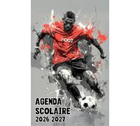 Agenda Scolaire Foot 2026 2027: Planner journalier 1 page par jour - Pour élèves garçons du primaire, collège, lycée - Fans de foot et de soccer - Bonus : dessins & citations