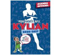 Agenda Scolaire Officiel Mon Année Avec Kylian