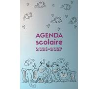 Agenda Scolaire pour rentrée 2026 2027 : fin août à juillet: Thème animaux