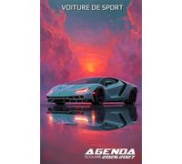 Agenda Scolaire Voiture de Sport 2026-2027: Planificateur 1 page par jour - Organisation claire pour devoirs - Collège, Lycée, Étudiant - Fan auto de luxe - Fille et Garçon