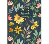 Agenda Semainier 2027: Planificateur Hebdomadaire A4 Broché - 1 Semaine sur 2 Pages avec Onglets Mensuels - Carnet de Rendez-vous & Organisation - Janvier à Décembre 2027