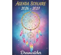 Agenda2026-2027 Scolaire: pour Filles Etudiantes du Primaire, Collège et Lycée | Couverture Fille Bohème Dreamcatcher | Planificateur A5 pratique et créatif.