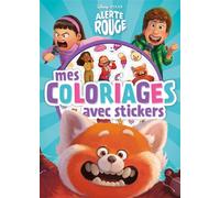 ALERTE ROUGE - Mes Coloriages avec Stickers - Disney Pixar