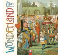 Alice's Adventures in Wonderland Wall Calendar 2027 (Art Calendar)