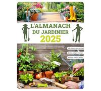 Almanach du jardinier 2025 Collectif (Auteur)