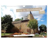 Alzey in Rheinhessen Ein Stadtspaziergang im Sommer (Wandkalender 2027 DIN A4 quer), CALVENDO Monatskalender: Alzey ist eine kleine charmante Stadt in ... mit mit einer sehr sehenswerten Altstadt.