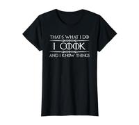 Amateur de Cuisine | I Cook and I Know Things Funny sous Chef T-Shirt Graphique avec Valeur, Femme, Noir, XS