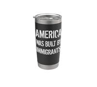 AMERICA WAS BUILT BY IMMIGRANTS - Droits des réfugiés Gobelet isotherme en acier inoxydable double paroi