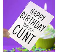 Anniversaire Cartes, Joyeux Anniversaire Vous Ancien C NT, Drôle Cartes, Nouveauté Cartes Blague Carte Cartes de Voeux Amis Offensive Carte D'Anniversaire Banta PC13