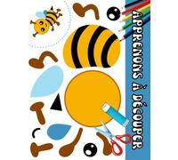 Apprenons à découper: Livre d'activités Ciseaux pour les enfants de 3 à 6 ans. Compétences couper-coller pour la maternelle et le préscolaire