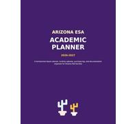 Arizona ESA Student Learning Planner 2026-2027: Weekly Lesson Planning, Academic Goals, Curriculum Tracking, and Progress Records for Reading, Grammar, Math, Social Studies, and Science