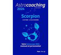 Astrocoaching 2024 - Scorpion - Collectif - Hugo New Life - cartonné - Guide