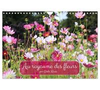 Au royaume des fleurs (Calendrier mural 2027 DIN A4 vertical), CALVENDO calendrier mensuel: Des fleurs joyeuses et des prairies fleuries multicolores