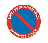 AUA SIGNALETIQUE - Panneau Défense de Stationner Propriété Privée - Ø 130 mm, PVC 1.5mm