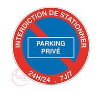 AUA SIGNALETIQUE - Panneau Interdiction de stationner Parking privé - Ø 450 mm, Aluminium Dibond 3mm
