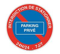 AUA SIGNALETIQUE - Panneau Interdiction de Stationner Parking Privé 24h/24-7j/7 - Ø 300 mm, Aluminium Dibond 3mm