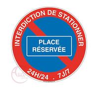 AUA SIGNALETIQUE - Panneau interdiction de stationner place réservée - Ø 230 mm, PVC 1.5mm