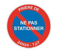 AUA SIGNALETIQUE - Panneau prière de ne Pas stationner 24h/24 et 7J/7 - Ø 180 mm, PVC 1.5mm