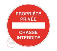 AUA SIGNALETIQUE - Panneau propriété privée chasse interdite - Ø 450 mm, PVC 1.5mm