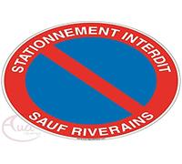 AUA SIGNALETIQUE - Panneau Stationnement Interdit, Sauf Riverains - Ø 230 mm, Aluminium Dibond 3mm