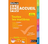 Bac Pro Métiers de l'Accueil - Toutes les matières Lycée - 2de, 1re, Term - Réflexe - 2026-2027