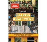Balkonkraftwerk: Spiegel-Bestseller. Strom selbst erzeugen mit Steckersolargeräten und Photovoltaik auf Balkon, Terrasse und im Garten. Empfohlen von Holger Laudeley, Solarexperte und Youtuber