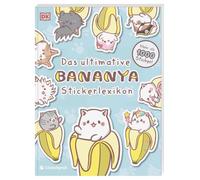 Bananya Das ultimative Stickerlexikon: Mehr als 1000 Sticker! Wiederverwendbare Aufkleber zum beliebten Anime. Die volle Ladung Kawaii für alle Anime-Fans
