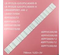 Bande LED tv pour TV PHI lip 40, 40PFT5550 40PFF5650 T3 40PFH5500 88 40PFT6510 TPT400LA J6PE1 AW 2 LB40013 V0 04 8PCS 2TV Nipseyteko
