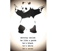 Banksy Destroy Racism Poster Panda (39,5cm x 55cm) + Un Poster Surprise en Cadeau!