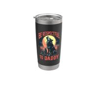 Be Respectful to Daddy Alpha Wolf Father Humor Graphic Gobelet isotherme en acier inoxydable double paroi