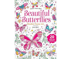 Beautiful Butterflies: Color-your-own Mindful Poster Art