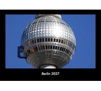 Berlin 2027 Fotokalender DIN A3: Monatskalender mit Bild-Motiven aus Orten und Städten, Ländern und Kontinenten