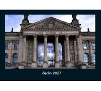 Berlin 2027 Fotokalender DIN A4: Monatskalender mit Bild-Motiven aus Orten und Städten, Ländern und Kontinenten