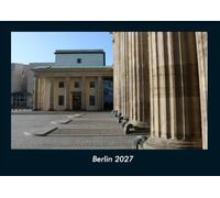 Berlin 2027 Fotokalender DIN A4: Monatskalender mit Bild-Motiven aus Orten und Städten, Ländern und Kontinenten
