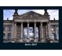 Berlin 2027 Fotokalender DIN A5: Monatskalender mit Bild-Motiven aus Orten und Städten, Ländern und Kontinenten