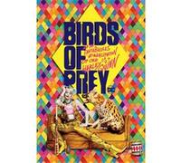 Birds Of Prey (Harley's Hyena) - Robbie MARGOT - 61x91,5cm AFFICHE / POSTER G
