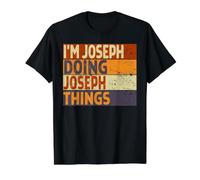 Blague d'anniversaire Amusante avec Inscription « I'm Joseph Doing Joseph Things » T-Shirt Graphique avec Valeur