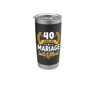 Blague Toujours En Vie Couple Humour 40 Ans De Mariage Gobelet isotherme en acier inoxydable double paroi