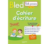 BLED Cahier d'écriture Dès 5 ans - Collectif - Hachette Education - broché - Scolaire / Universitaire