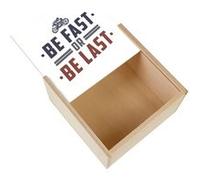 Boite Coffret en Bois - Fabulous - Be Fast or Be Last (11 x 11 x 3,5 cm) Multicolore G