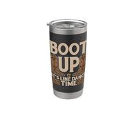 Boot Up It's Line Dance Time Western Dancer Line Dancing Gobelet isotherme en acier inoxydable double paroi
