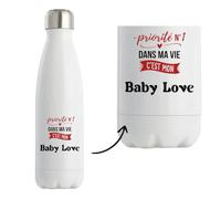 Bouteille Isotherme Priorite N1 dans ma vie C'est mon Baby Love - Bottle - Idée Bouteille Isotherme Cadeau Anniversaire Fête Original Famille Travail Départ Collègue Retraite Noël.