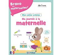 Bravo les maternelles - Mon cahier ardoise - Ma journée à la maternelle dès 3 ans - Vanessa Vautier - Bordas - broché - Scolaire / Universitaire